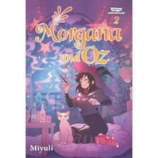 Morgana And Oz, Vol. 2: A Webtoon Unscrolled Graphic Novel