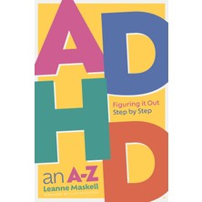 Jessica Kingsley Publishers Adhd An A-Z: Figuring It Out Step By Step