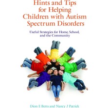 Jessica Kingsley Publishers Hints And Tips For Helping Children With Autism Spectrum Disorders: Useful Strategies For Home, Scho