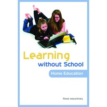 Jessica Kingsley Publishers Learning Without School: Home Education