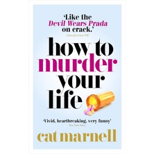 Ebury Press How To Murder Your Life