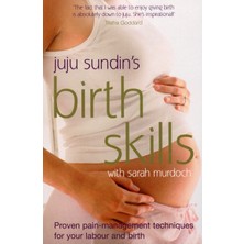 Vermilion Birth Skills: Proven Pain-Management Techniques For Your Labour And Birth