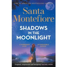 Orion Shadows In The Moonlight: The Sensational And Devastatingly Romantic New Novel From The Number One B