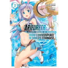 Airship Arifureta: From Commonplace To World's Strongest (Light Novel) Vol. 2