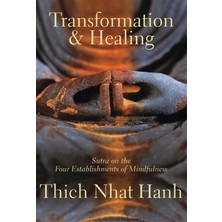 Parallax Press Transformation And Healing: Sutra On The Four Establishments Of Mindfulness