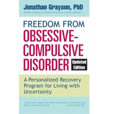 Berkley Books Freedom From Obsessive Compulsive Disorder: A Personalized Recovery Program For Living With Uncertai