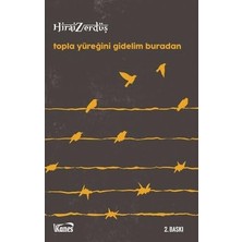 Kanes Yayınları Topla Yüreğini Gidelim Buradan
