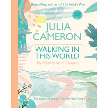 Rider Walking In This World: The Practical Art Of Creativity