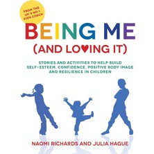 Jessica Kingsley Publishers Being Me (And Loving It): Stories And Activities To Help Build Self-Esteem, Confidence, Positive Bod