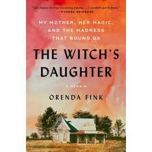Gallery Books The Witch's Daughter: My Mother, Her Magic, And The Madness That Bound Us