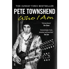 Pete Townshend: Who I Am