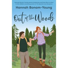 Out Of The Woods: A Tender, Second-Chance Romance About High School Sweethearts, One Make-Or-Break W