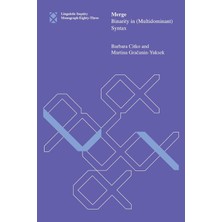 Mıt Press Merge: Binarity In (Multidominant) Syntax: 83