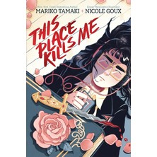 Harry N. Abrams This Place Kills Me: A Graphic Novel
