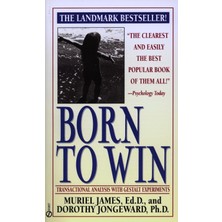 Berkley Books Born To Win: Transactional Analysis With Gestalt Experiments
