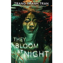 Bloomsbury YA They Bloom At Night