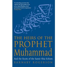 Abacus The Heirs Of The Prophet Muhammad: And The Roots Of The Sunni-Shia Schism