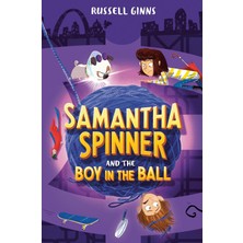 Samantha Spinner And The Boy In The Ball: 3