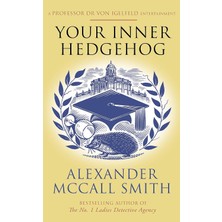 Abacus Your Inner Hedgehog: A Professor Dr Von Igelfeld Entertainment