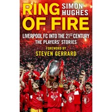 Corgi Books Ring Of Fire: Liverpool Fc Into The 21ST Century: The Players' Stories