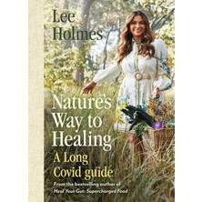 Rockpool Publishing Nature's Way To Healing: A Long Covid Guide