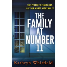 The Family At Number 11: A Twisty, Nail-Biting And Unputdownable Psychological Thriller