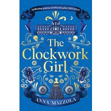 Orion The Clockwork Girl: The Captivating And Bestselling Gothic Mystery You Won’t Want To Miss!