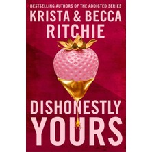Pan Dishonestly Yours: A Deliciously Angsty Small Town Romance From Tiktok Sensations And Authors Of The