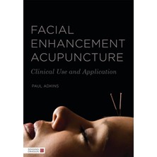 Singing Dragon Facial Enhancement Acupuncture: Clinical Use And Application