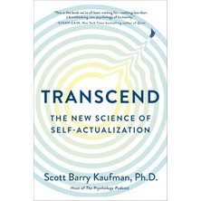 Tarcher Transcend: The New Science Of Self-Actualization