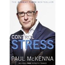 Bantam Press Control Stress: Stop Worrying And Feel Good Now With Multi-Million-Copy Bestselling Author Paul Mcke