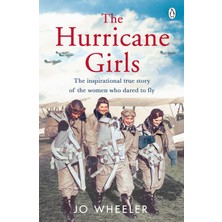 Penguin The Hurricane Girls: The Inspirational True Story Of The Women Who Dared To Fly