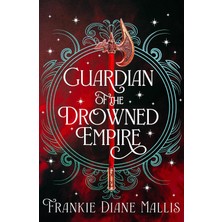 Hodderscape Guardian Of The Drowned Empire: The Second Book In The Drowned Empire Romantasy Series