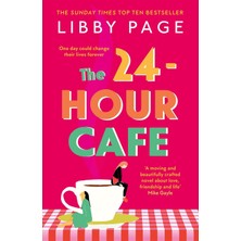 Orion The 24-Hour Café: An Uplifting Story Of Friendship, Hope And Following Your Dreams From The Top Ten