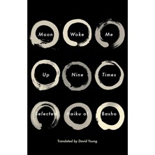 Knopf Doubleday Publishing Group Moon Woke Me Up Nine Times: Selected Haiku Of Basho