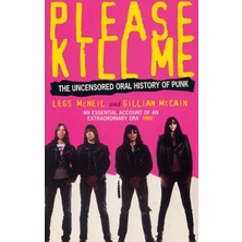 Abacus Please Kill Me: The Uncensored Oral History Of Punk