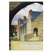 Penguin Classics A Little Learning: The First Volume Of An Autobiography