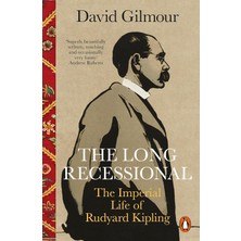 Penguin The Long Recessional: The Imperial Life Of Rudyard Kipling