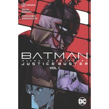 DC Comics Batman: Justice Buster Vol. 1