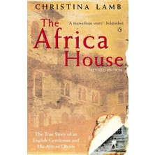 Penguin The Africa House: The True Story Of An English Gentleman And His African Dream