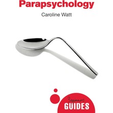 Oneworld Publications Parapsychology: A Beginner's Guide