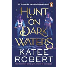 Penguin Hunt On Dark Waters: A Sexy Fantasy Romance From Tiktok Phenomenon And Author Of Neon Gods