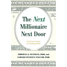 Lyons Press The Next Millionaire Next Door: Enduring Strategies For Building Wealth