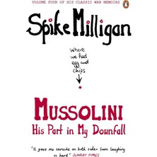 Penguin Mussolini: His Part In My Downfall