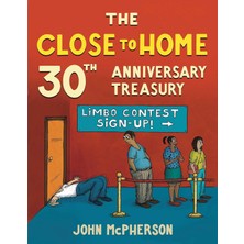 Andrews Mcmeel Publishing The Close To Home 30TH Anniversary Treasury: 30 Years Of The Best Of Close To Home