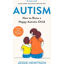 Orion Spring Autism: How To Raise A Happy Autistic Child