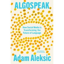 Knopf Algospeak: How Social Media Is Transforming The Future Of Language