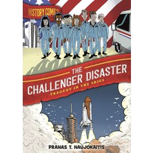 First Second History Comics: The Challenger Disaster: Tragedy In The Skies