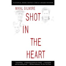 Anchor Books Shot In The Heart: National Book Critics Circle Award Winner