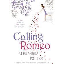 Hodder Paperbacks Calling Romeo: A Hilarious, Delightful Romcom From The Author Of Confessıons Of A Forty-Somethıng F#
